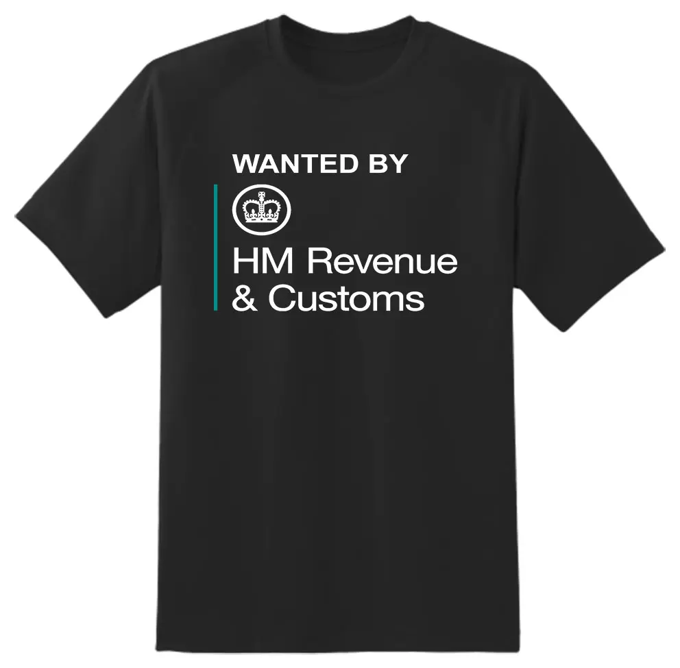 Wanted By Hmrc Funny Novelty Adult Unisex Crew Neck T shirt