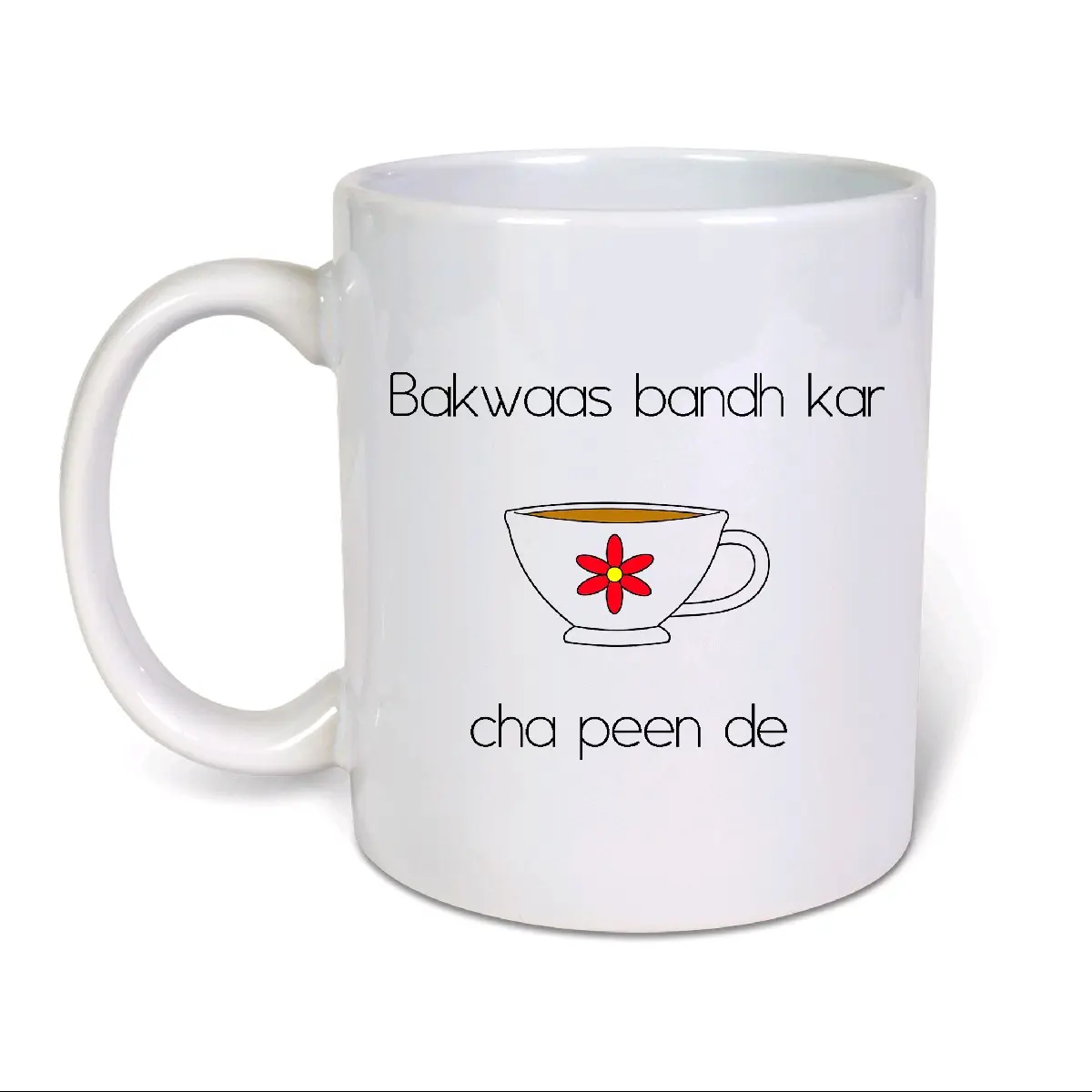 Bakwaas Bandh Kar Cha Peen De-Punjabi 11oz Coffee Mug