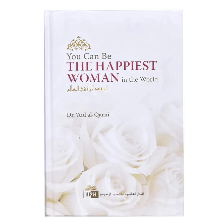 You Can Be The Happiest Women In The World : Soft Cover